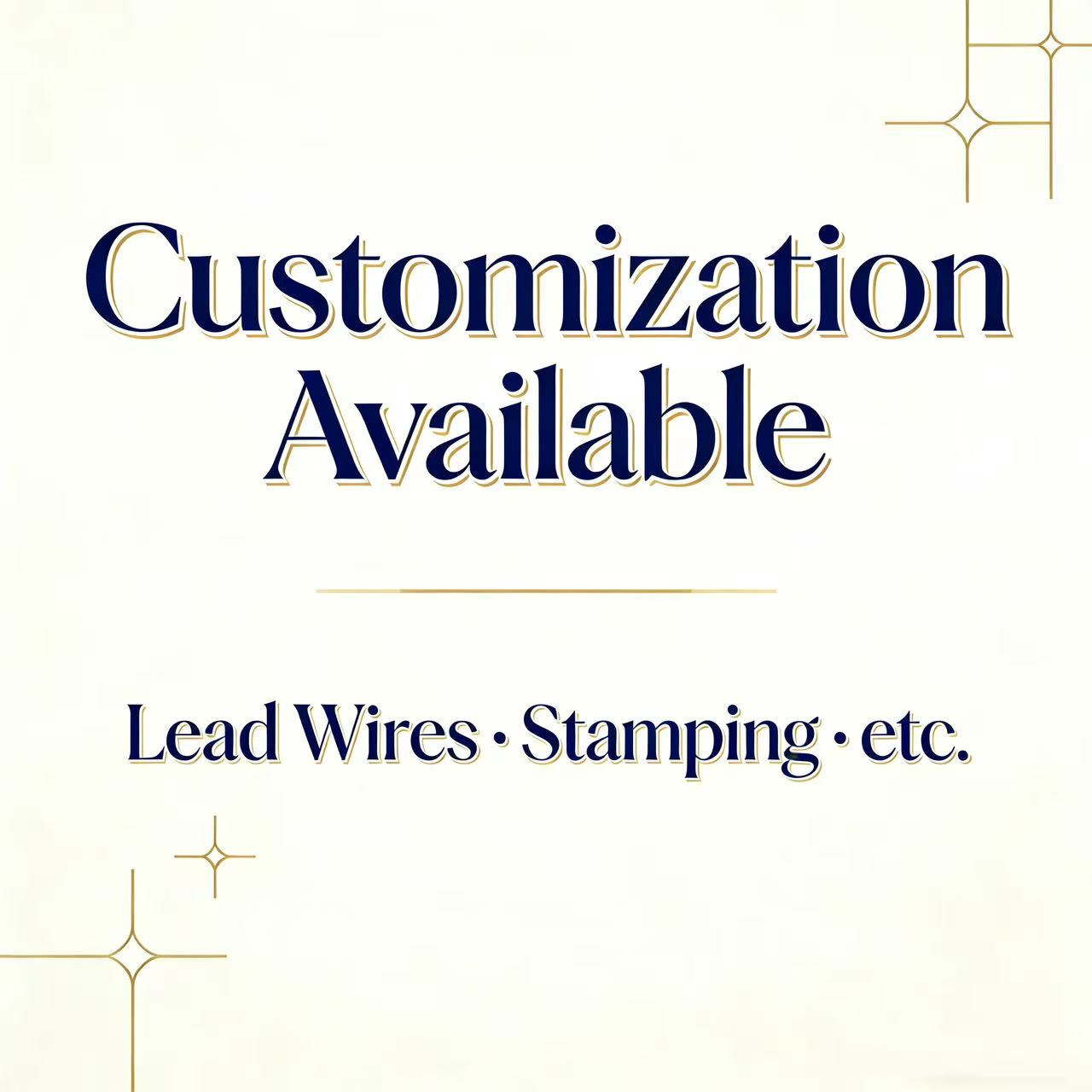 Customization Available Customization Available