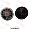 F45M74V(GP) - 20Ω 1.5W Speaker